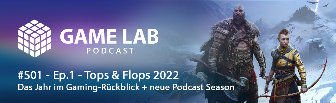 Gamelab Podcast S01 – Ep.01 – Top & Flops 2022